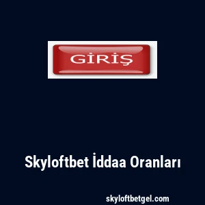 Skyloftbet İddaa Oranları